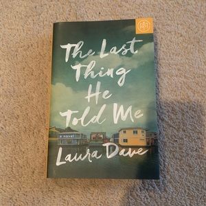 The Last Thing He Told Me by Laura Dave BOTM edition (hardback)